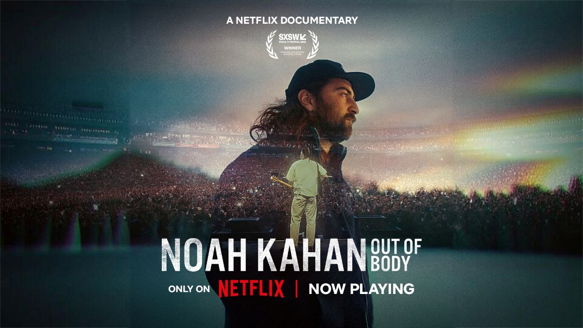 Noah Kahan Out Of Body - Now Playing on Netflix Admat