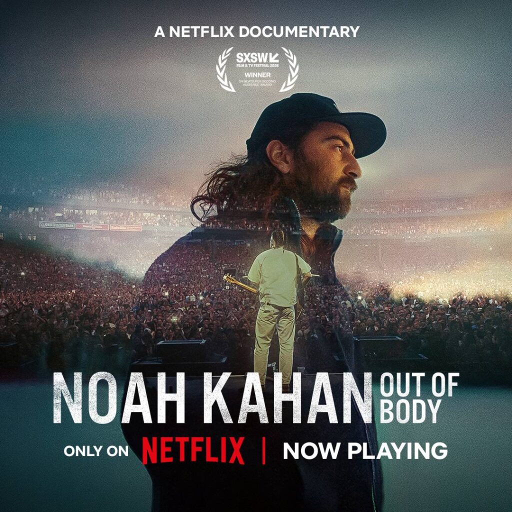 Noah Kahan: Out Of Body - Now Playing on Netflix Admat