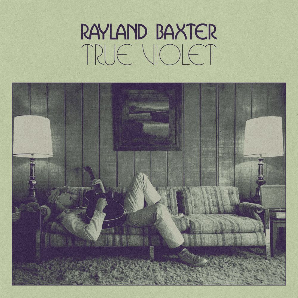 Rayland Baxter 'True Violet' Album Artwork