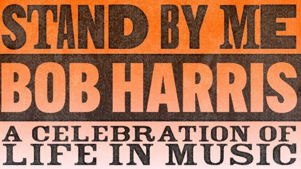 Stand By Me 'Bob Harris' 2026 Second Night Added_Featured