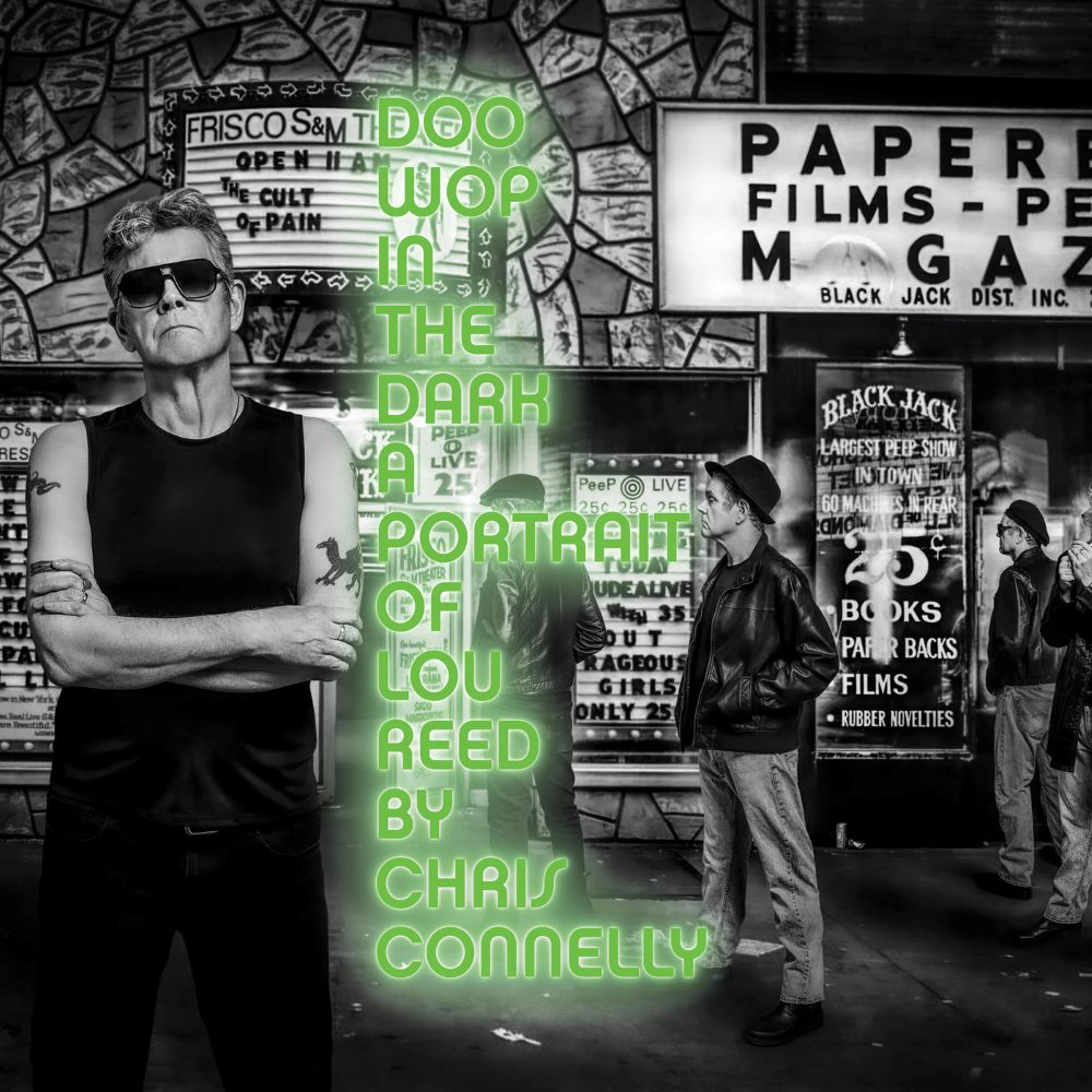 Chris Connelly 'Doo Wop In The Dark - A Portrait of Lou Reed' Album Artwork