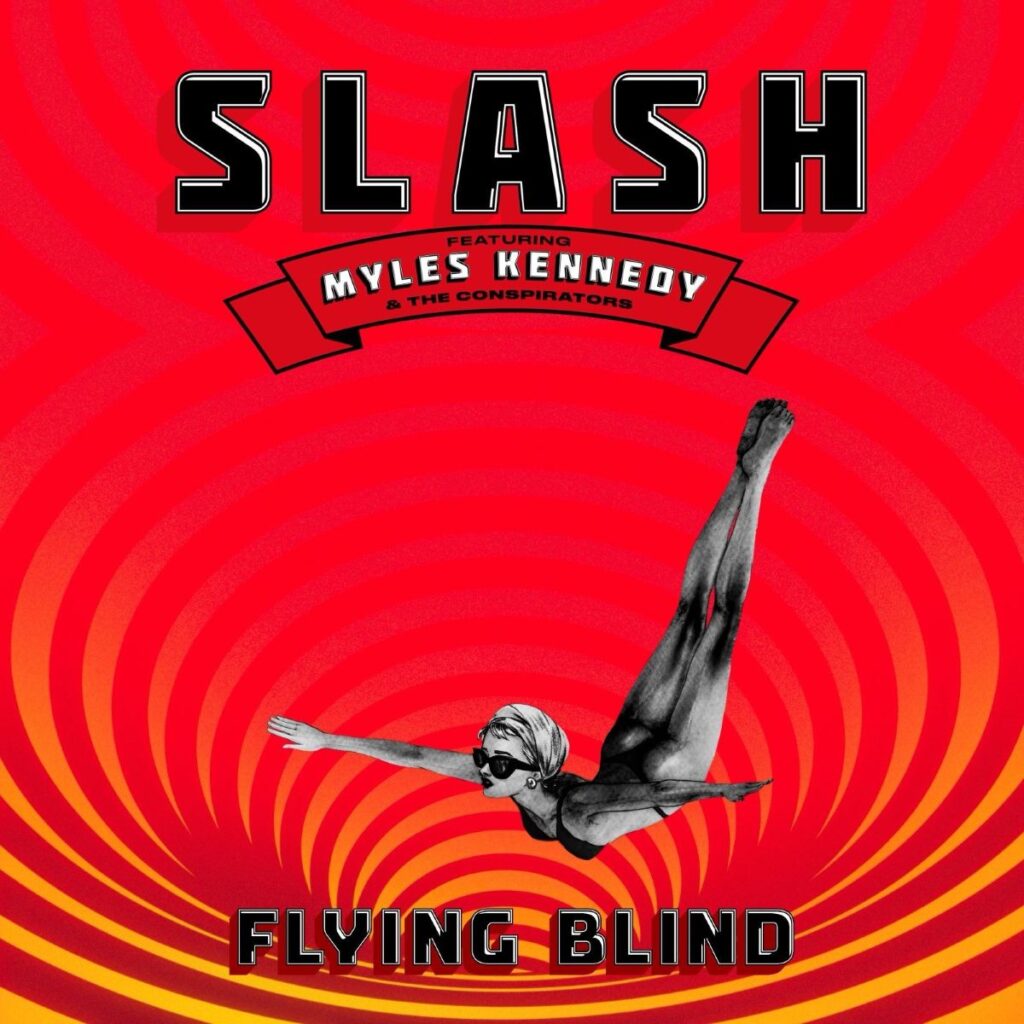 SLASH FT. MYLES KENNEDY AND THE CONSPIRATORS 'Flying Blind' Album Artwork