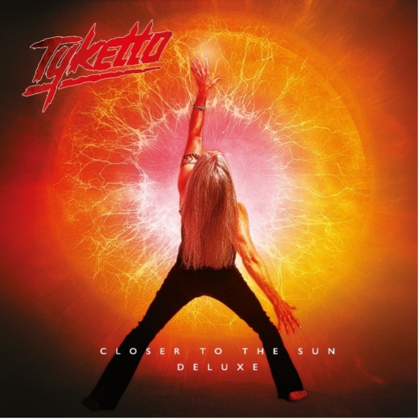 Tyketto 'Closer To The Sun' Deluxe Edition Artwork